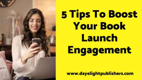 5 Tips To Boost Your Book Launch Engagement - DayeLight Publishers ...